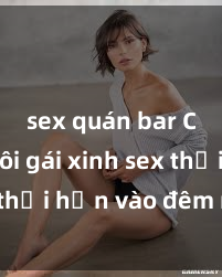 sex quán bar Cặp đôi gái xinh sex thổi hồn vào đêm muộn