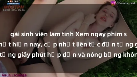 gái sinh viên làm tình Xem ngay phim sex mới nhất hot nhất hiện nay, cập nhật liên tục đến từng giây phút hấp dẫn và nóng bỏng không thể bỏ qua!