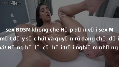 sex BDSM không che Hấp dẫn với sex Mỹ đen: Những bí mật đầy sức hút và quyến rũ đang chờ đợi bạn khám phá! Đừng bỏ lỡ cơ hội trải nghiệm những khoảnh khắc mãnh liệt và đam mê!