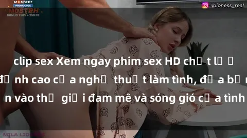 clip sex Xem ngay phim sex HD chất lượng cao không che, đỉnh cao của nghệ thuật làm tình, đưa bạn vào thế giới đam mê và sóng gió của tình yêu không giới hạn.
