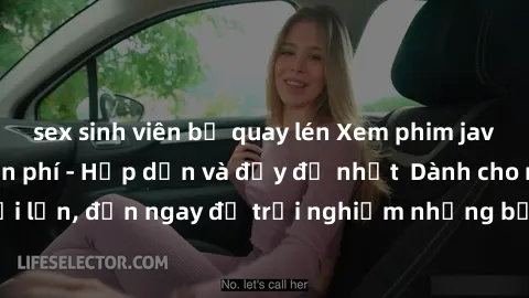 sex sinh viên bị quay lén Xem phim jav full HD online miễn phí - Hấp dẫn và đầy đủ nhất  Dành cho người lớn, đến ngay để trải nghiệm những bộ phim hấp dẫn và hấp dẫn.