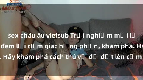 sex châu âu vietsub Trải nghiệm mới lạ: Sex trong xe hơi đem lại cảm giác hưng phấn, khám phá. Hãy khám phá cách thú vị để đốt lên cảm xúc trong cuộc tình!